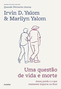 Uma Questao de Vida e Morte Irvin Yalom